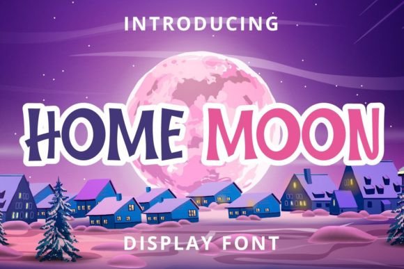Home Moon Font for Engaging Digital Campaigns