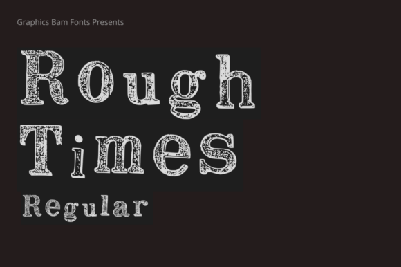 Rough Times Regular Font for Editorial Design