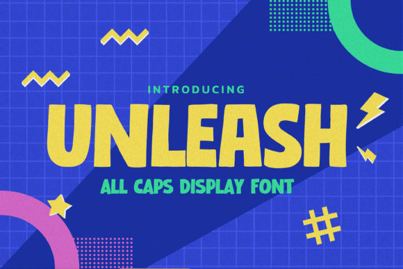 Unleash: A Display Font for Bold Visual Statements